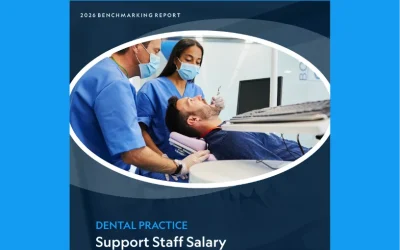 Dental Practice Support Staff Salary Benchmarking Guide